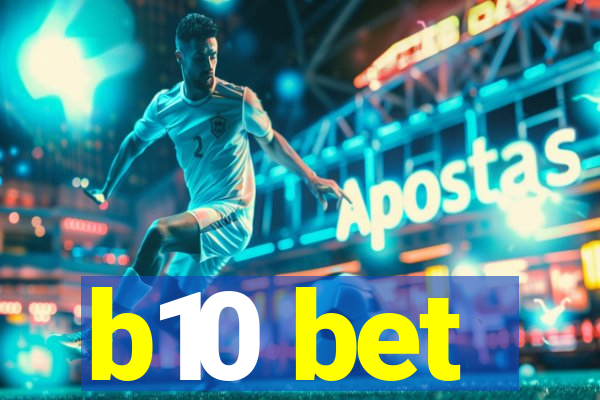 b10 bet